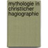 Mythologie in christlicher Hagiographie