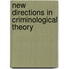 New Directions in Criminological Theory door Steve Hall