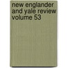 New Englander and Yale Review Volume 53 door Edward Royall Tyler