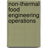 Non-thermal Food Engineering Operations by Enrique Ortega-Rivas