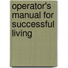 Operator's Manual For Successful Living door Nicholas Martin