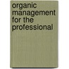Organic Management for the Professional door Mike Amaranthus