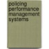 Policing Performance Management Systems