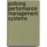 Policing Performance Management Systems by John Gillespie