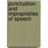 Punctuation and Improprieties of Speech by Nathaniel Holmes Morison