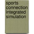 Sports Connection Integrated Simulation