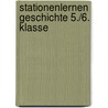 Stationenlernen Geschichte 5./6. Klasse door Frank Lauenburg