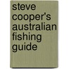 Steve Cooper's Australian Fishing Guide door Steve Cooper