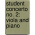 Student Concerto No. 2: Viola and Piano