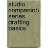 Studio Companion Series Drafting Basics door Donna Lynne Fullmer