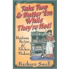 Take Two & Butter 'em While They're Hot door Barbara Swell