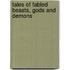 Tales of Fabled Beasts, Gods and Demons