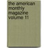 The American Monthly Magazine Volume 11