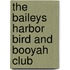 The Baileys Harbor Bird and Booyah Club