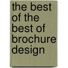 The Best Of The Best Of Brochure Design door Wilson Harvey
