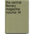 The Central Literary Magazine Volume 14