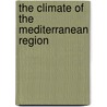 The Climate of the Mediterranean Region door P. Lionello