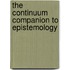 The Continuum Companion to Epistemology