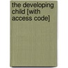 The Developing Child [With Access Code] door Helen L. Bee