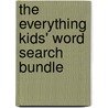 The Everything Kids' Word Search Bundle by Jennifer A. Ericsson