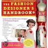 The Fashion Designer's Handbook and Kit by Marjorie Galen