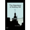 The Napoleon Of Notting Hill (Hardback) by G.K. (Gilbert Keith) Chesterton