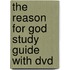 The Reason For God Study Guide With Dvd