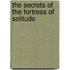 The Secrets Of The Fortress Of Solitude