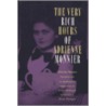 The Very Rich Hours Of Adrienne Monnier by Andrienne Monnier