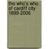The Who's Who Of Cardiff City 1899-2006