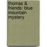 Thomas & Friends: Blue Mountain Mystery door Wilbert Vere Awdry