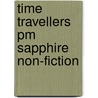 Time Travellers Pm Sapphire Non-fiction door Sue Bursztynski