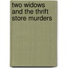 Two Widows and the Thrift Store Murders door Ruth Ross