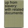 Up From Slavery: With Related Documents door Booker T. Washington