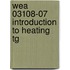 Wea 03108-07 Introduction To Heating Tg