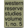 Western Reserve Studies Volume 1, No. 5 door United States Government