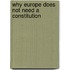 Why Europe does not need a constitution