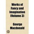 Works of Fancy and Imagination Volume 3