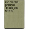 Zu: Martha Gellhorn - "Pfade des Ruhms" door Claudia Hoogestraat