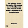1940 in Europe: Soviet Occupation of Bes by Books Llc