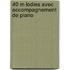 40 M Lodies Avec Accompagnement de Piano