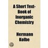 A Short Text-Book of Inorganic Chemistry