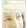 A Woman with a Past, a God with a Future door Elsa Kok