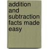 Addition and Subtraction Facts Made Easy door Nicole Iorio