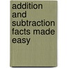 Addition and Subtraction Facts Made Easy door Nicole Iorio