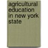 Agricultural Education in New York State