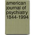 American Journal of Psychiatry 1844-1994