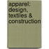 Apparel: Design, Textiles & Construction