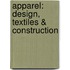 Apparel: Design, Textiles & Construction