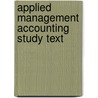 Applied Management Accounting Study Text door Cima Publishing